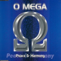 O Mega - Peace and Harmony (Harmony Classic Mix)