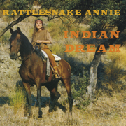 Indian Dream - Rattlesnake Annie