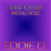 I Want You Baby
