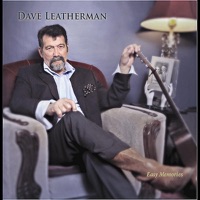 Easy Memories - Dave Leatherman