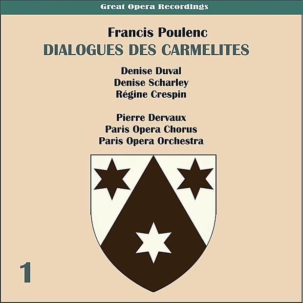 Обложка альбома «Poulenc: Dialogues des Carmelites (1956), Volume 1» — Chœurs de l'Opéra national de Paris, Pierre Dervaux, Xavier Depraz, Gisèle Desmoutiers, Denise Duval, Liliane Berton, Rita Gorr, Paul Finel & Janine Fourrier