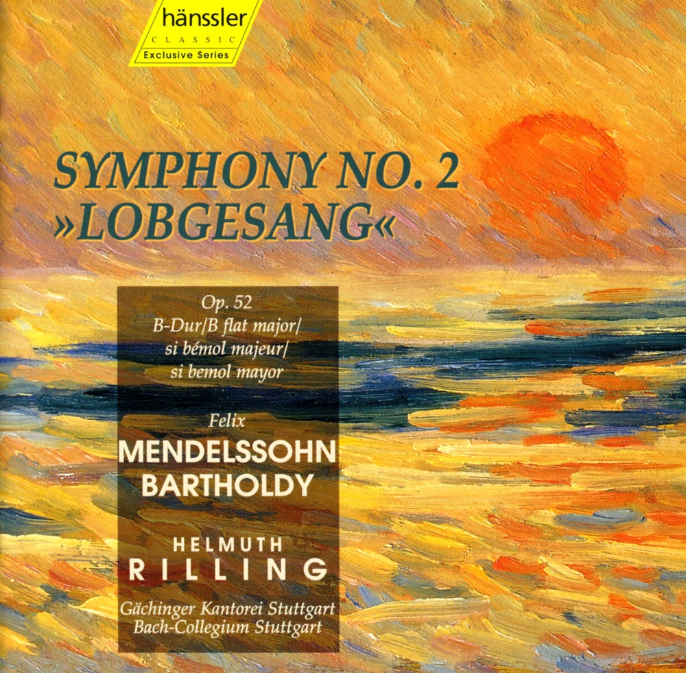 Обложка альбома «Mendelssohn: Symphony No. 2 In B Flat Major, Op. 52, "Lobgesang"» — Christoph Genz, Norine Burgess, Michaela Kaune, Gächinger Kantorei Stuttgart, Helmuth Rilling & Stuttgart Bach Collegium