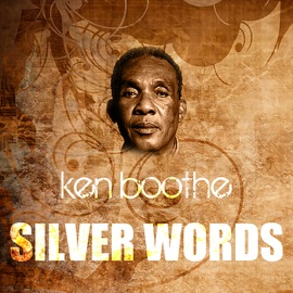 Silver Words Ken Boothe
