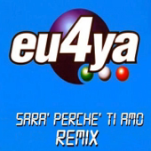 Sarà Perché Ti Amo (Extended Tech Mix)