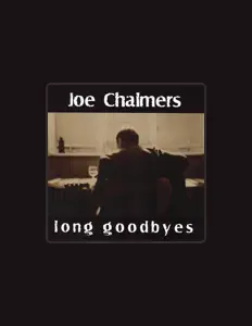 Posłuchaj wykonawcy Joe Chalmers, obejrzyj teledyski, przeczytaj biografię, zobacz daty tras koncertowych i nie tylko!