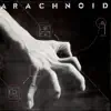 Arachnoid - Toutes ces images
