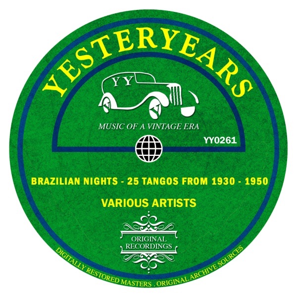 Brazilian Nights - 25 Tangos from 1930 - 1950