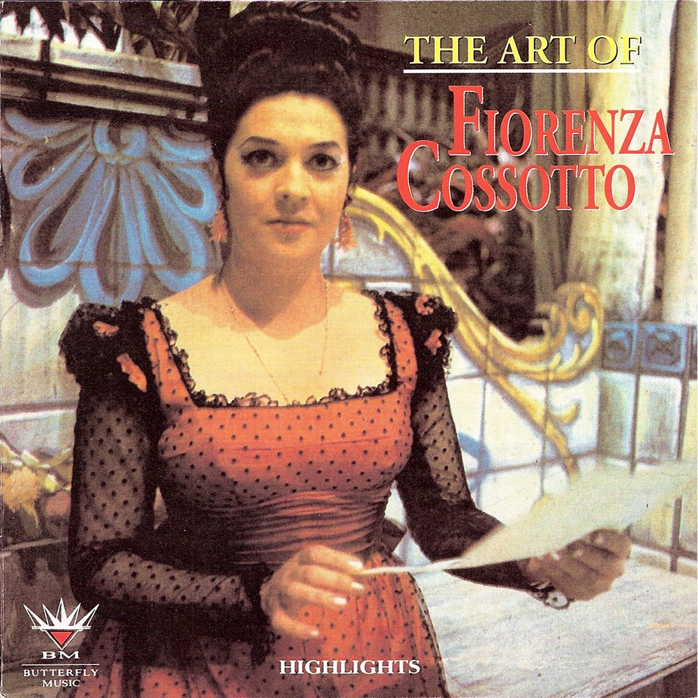 Обложка альбома «The Art of Fiorenza Cossotto» — Orchestra Sinfonica di Roma