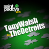 Saint Paddy's With Tony Walsh and The Detroits - Tony Walsh & The Detroits