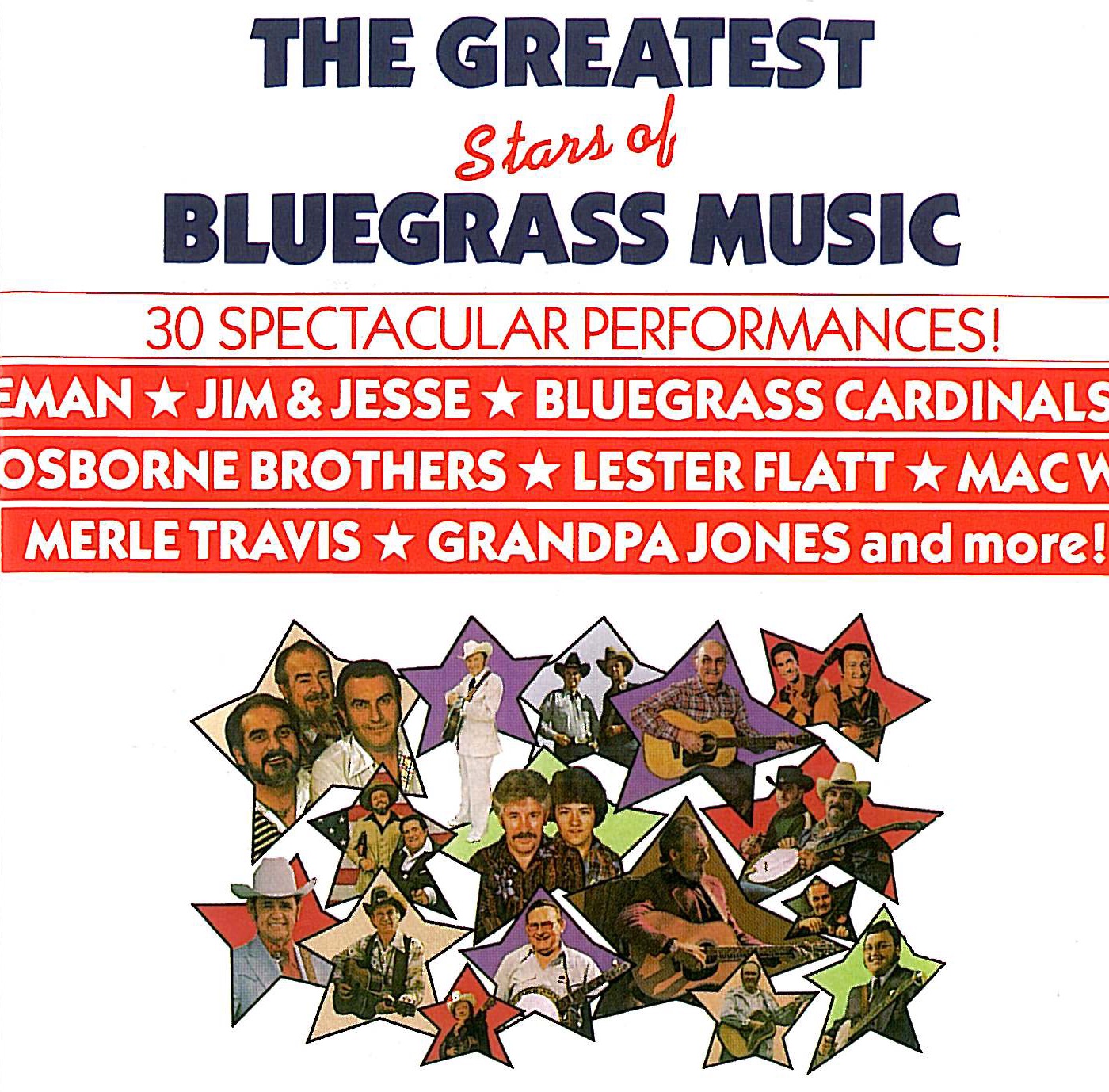 The Greatest Stars Of Bluegrass Music