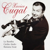 Xavier Cugat - Xavier Cugat