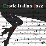 Erotic Italian Jazz - Verschiedene Interpret:innen