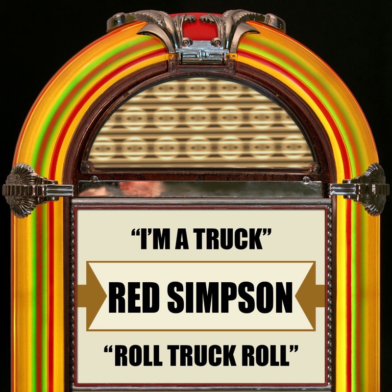 I'm a Truck / Roll Truck Roll - Single