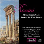 Rossini: Sonata No. 5 for Strings; Sonatas for Wind Quartet