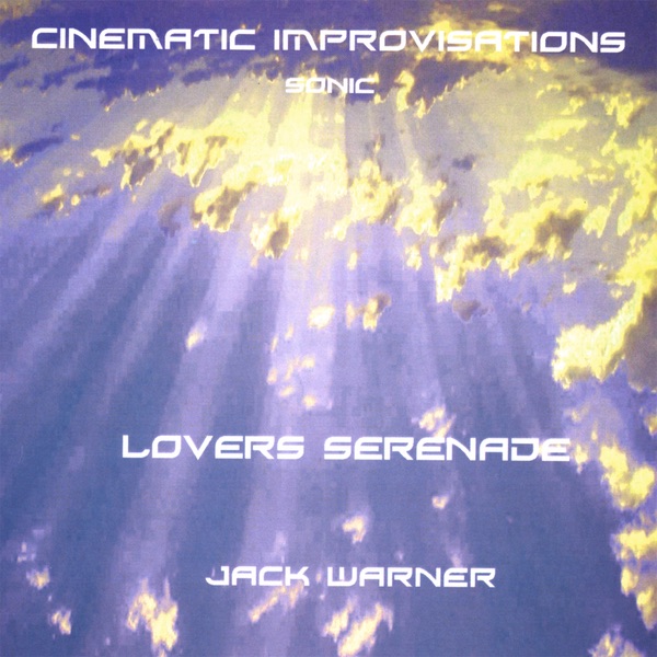 Cinematic Improvisations-lovers Serenade-sonic