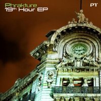 19th Hour - EP - Phrakture