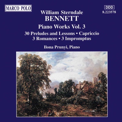 Bennett: Preludes and Lessons, Op. 33 & Capriccio, Op. 2 & Romances & Impromptus