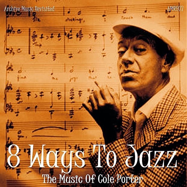 8 Ways to Jazz the Music of Cole Porter