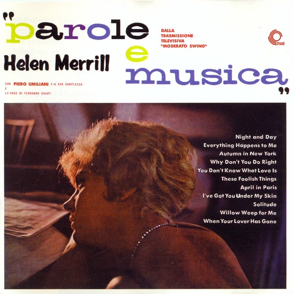 Обложка альбома «Parole e musica» — Helen Merrill, Piero Umiliani Orchestra & Fernando Caiati