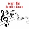 Songs The Beatles Wrote