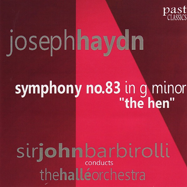 Haydn: Symphony No. 83 In G Minor, "The Hen"