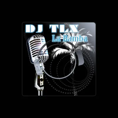 Listen to DJ TLX, watch music videos, read bio, see tour dates & more!