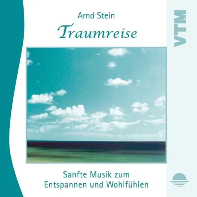 Listen to Traumreise by Dr. Arnd Stein