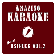 Best of Ostrock, Vol. 2 (Karaoke Version) - Amazing Karaoke