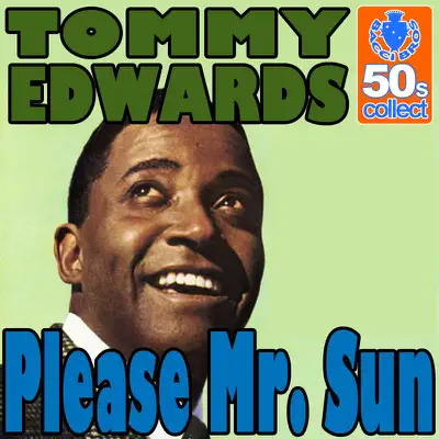 Please Mr. Sun (Remastered) - Single - Tommy Edwards