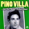 Pino villa e le sue ...canzoni