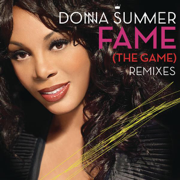 Fame (The Game) [Remixes] - EP - Donna Summer