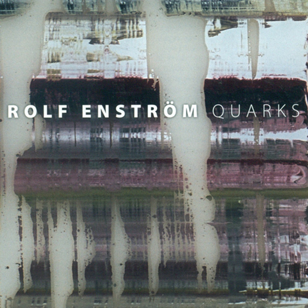 Обложка альбома «Quarks» — Rolf Enström
