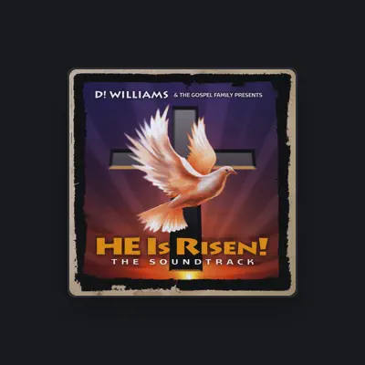 Listen to D! Williams & the Gospel Family, watch music videos, read bio, see tour dates & more!