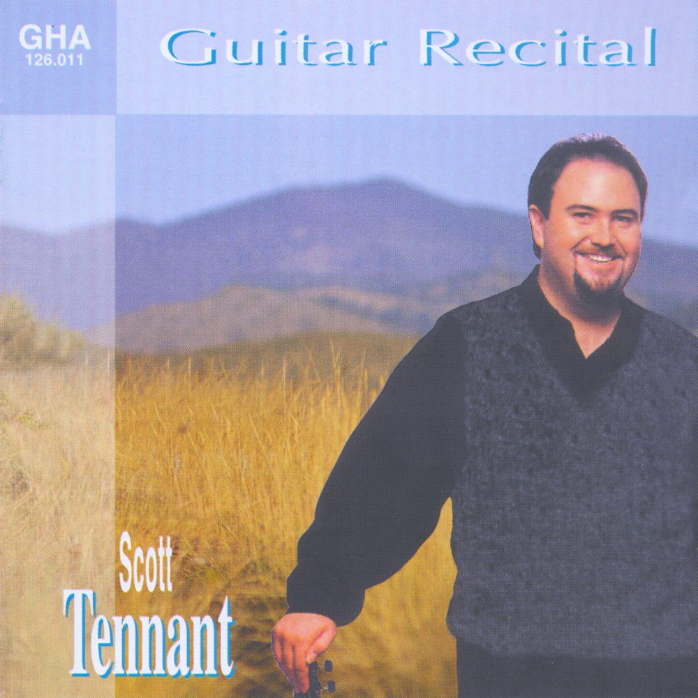 Обложка альбома «Scott Tennant Guitar Recital» — Scott Tennant