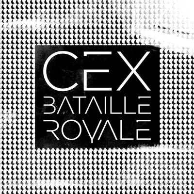 Bataille Royale - Cex Bataille Royale - Cex