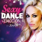 Sexy Dance Emotion (By Jenna)