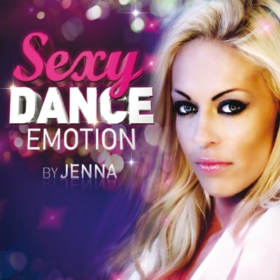 Sexy Dance Emotion (By Jenna)