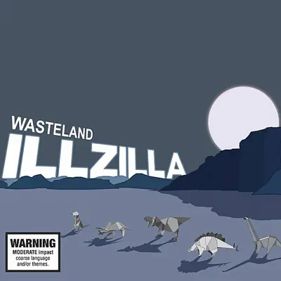 Posłuchaj utworu Wasteland wykonywanego przez Illzilla.