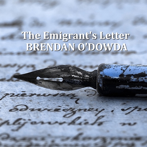 Обложка альбома «The Emigrant's Letter» — Brendan O'Dowda