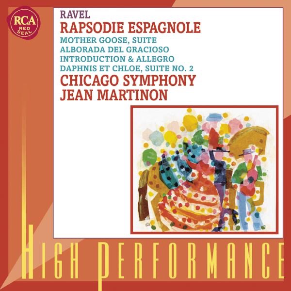Обложка альбома «Ravel: Rapsodie espagnole - Daphnis et Chloé: Suite No. 2» — Jean Martinon, Chicago Symphony Orchestra, Donald Peck, Clark Brody, Edward Druzinsky & Harold Hagopian