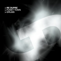 Funky Town - Single - Re Dupre