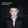 In the Club - Danny Saucedo