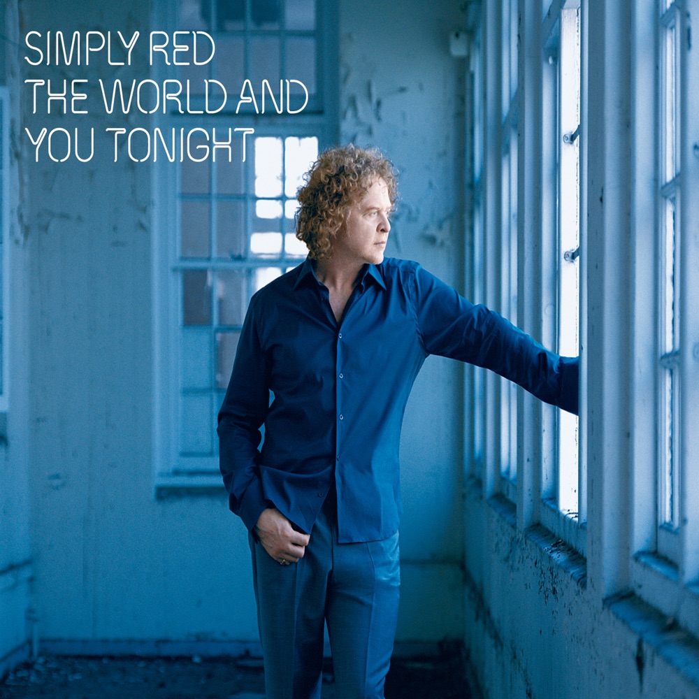 Обложка альбома «The World and You Tonight - EP» — Simply Red
