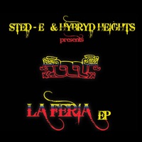 La Feria EP - Sted-E & Hybrid Heights