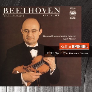 Beethoven: Violin Concertos - Romances (KulturSpiegel - Eterna - Über Grenzen hinaus)