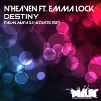 Destiny (feat. Emma Lock) - Single - N'Heaven