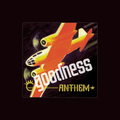 Listen to Goodness, watch music videos, read bio, see tour dates & more!