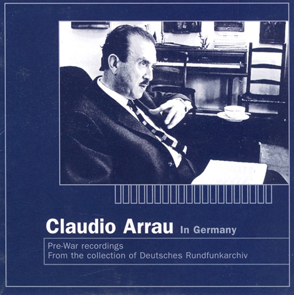 Обложка альбома «Chopin - Beethoven - Mozart - Haydn - Liszt: Piano Works (Arrau) [1929, 1937-1939]» — Claudio Arrau, Hans Rosbaud & Frankfurt Radio Symphony