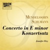 Mendelssohn: Piano Concerto in E Minor - Schumann: Konzertsatz
