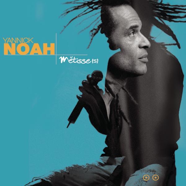 Métisse(s) - Yannick Noah